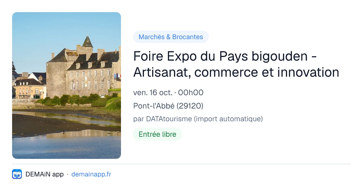 Foire Expo du Pays bigouden - Artisanat, commerce et innovation — Pont-l'Abbé