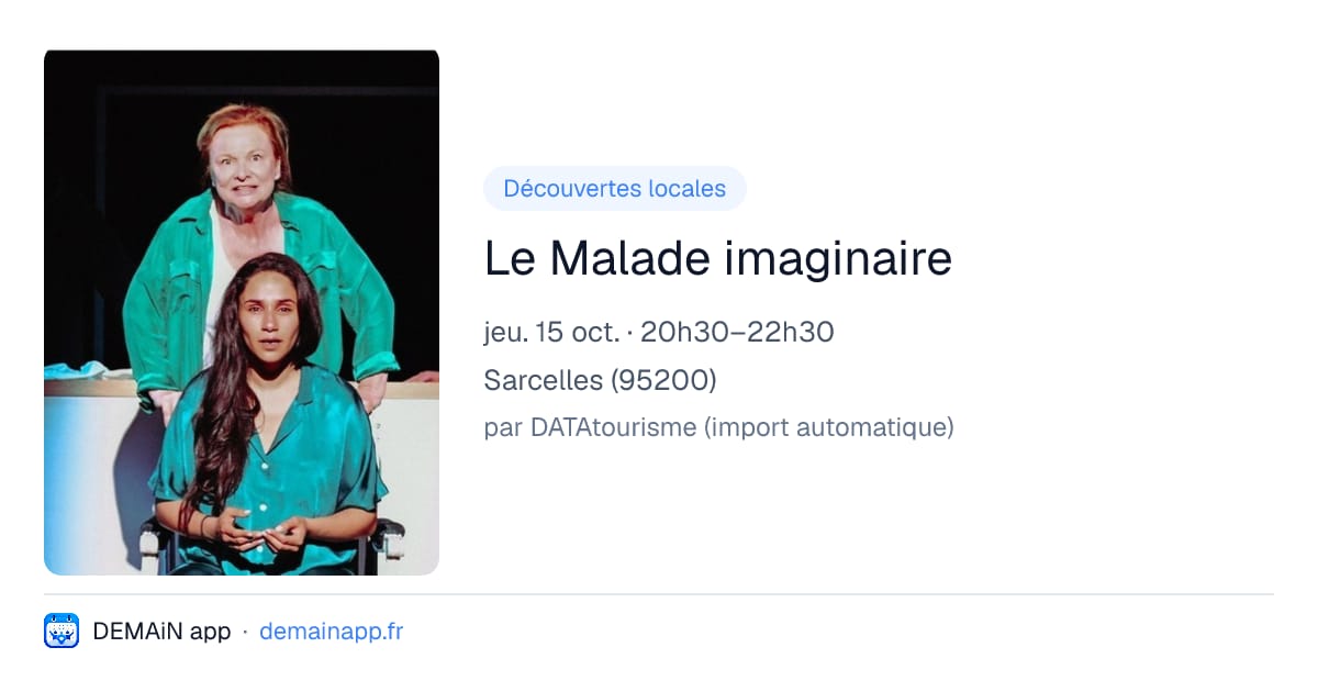 Le Malade imaginaire — Sarcelles