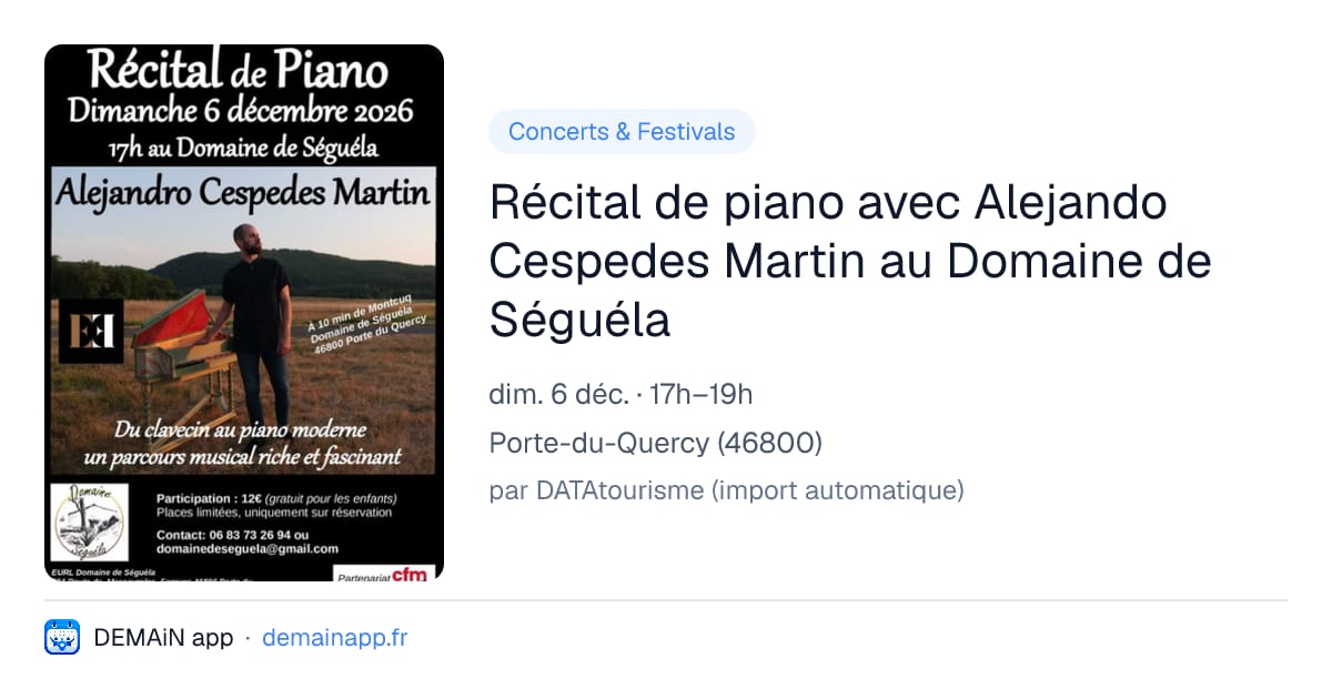 Récital de piano avec Alejando Cespedes Martin au Domaine de Séguéla — Porte-du-Quercy