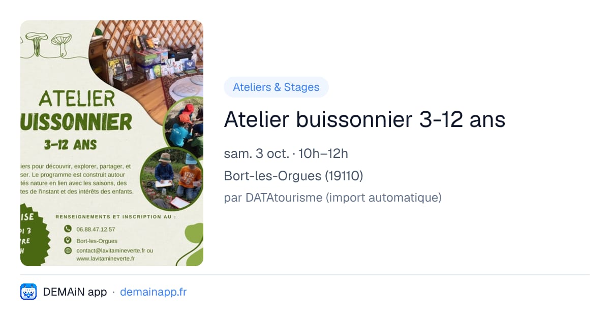 Atelier buissonnier 3-12 ans — Bort-les-Orgues