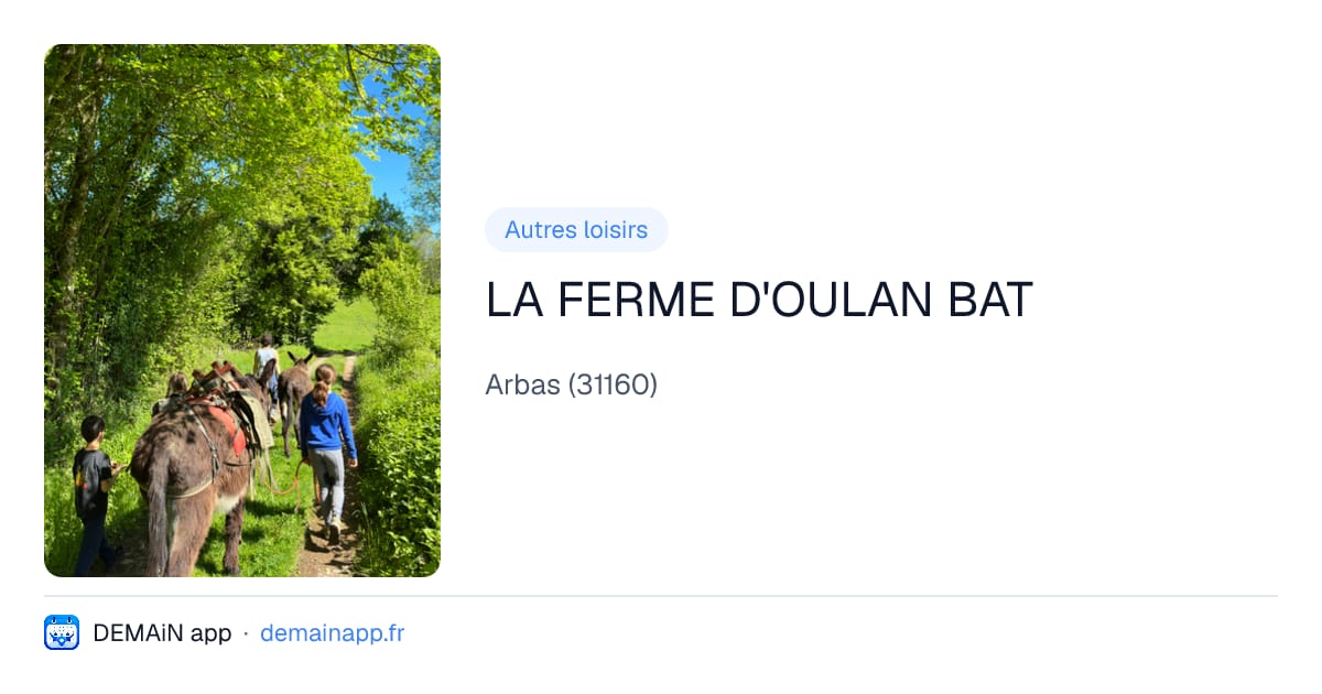 LA FERME D'OULAN BAT — Arbas