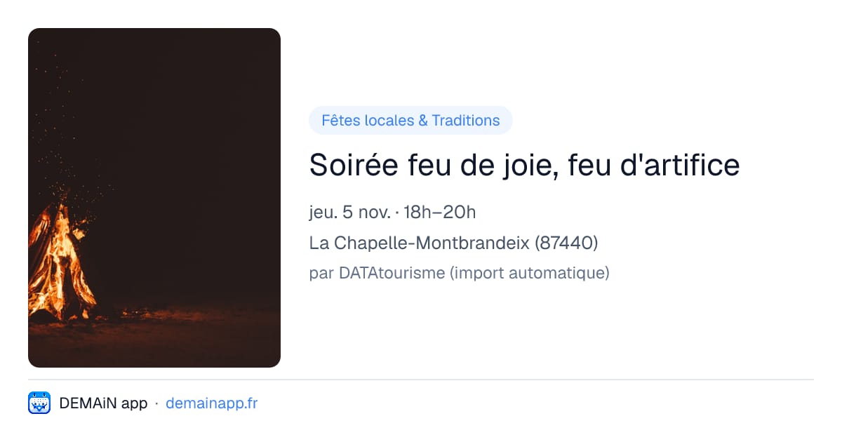 Soirée feu de joie, feu d'artifice — La Chapelle-Montbrandeix