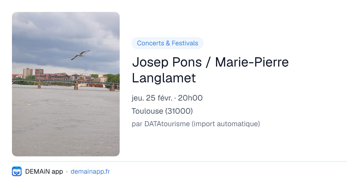 Josep Pons / Marie-Pierre Langlamet — Toulouse