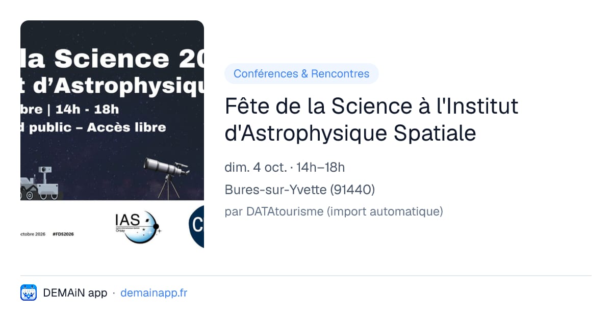 Fête de la Science à l'Institut d'Astrophysique Spatiale — Bures-sur-Yvette