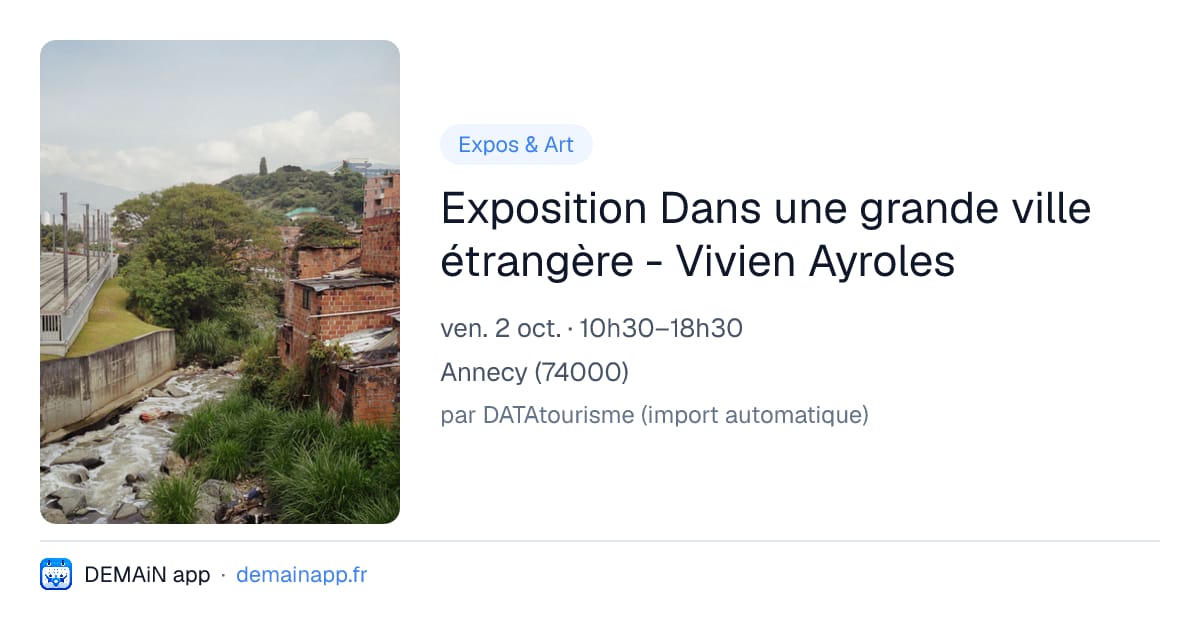 Exposition Dans une grande ville étrangère - Vivien Ayroles — Annecy