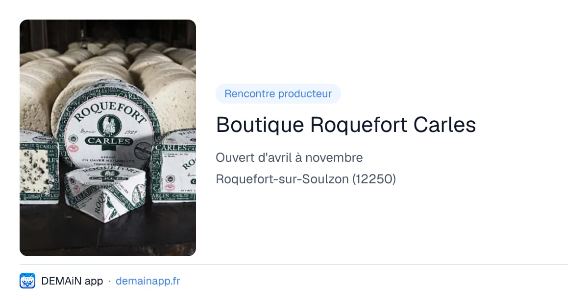 Boutique Roquefort Carles — Roquefort-sur-Soulzon