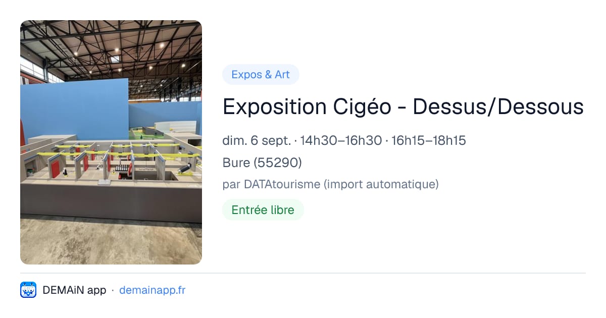 Exposition Cigéo - Dessus/Dessous — Bure
