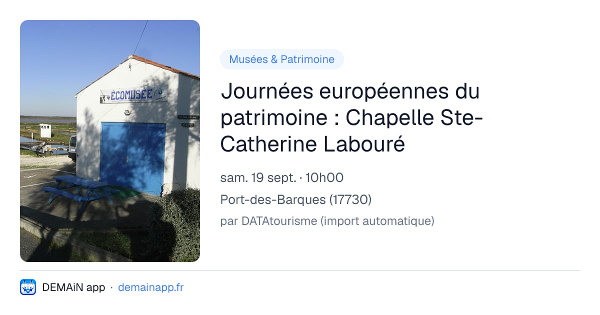 Journées européennes du patrimoine : Chapelle Ste-Catherine Labouré — Port-des-Barques