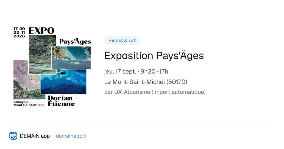 Exposition Pays'Âges — Le Mont-Saint-Michel