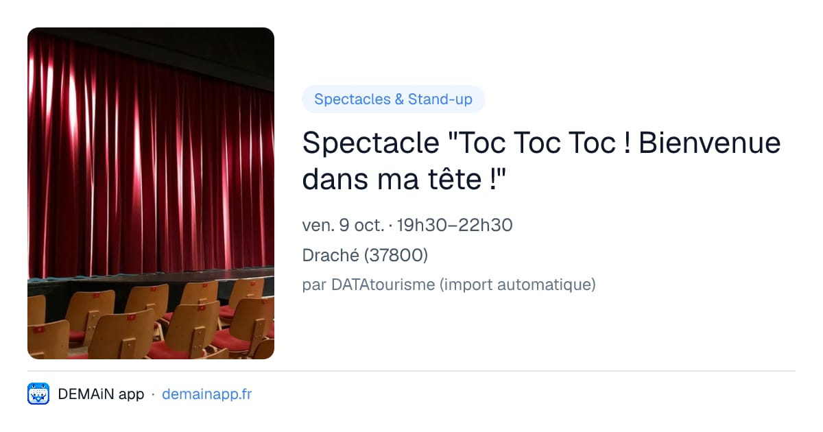 Spectacle "Toc Toc Toc ! Bienvenue dans ma tête !" — Draché