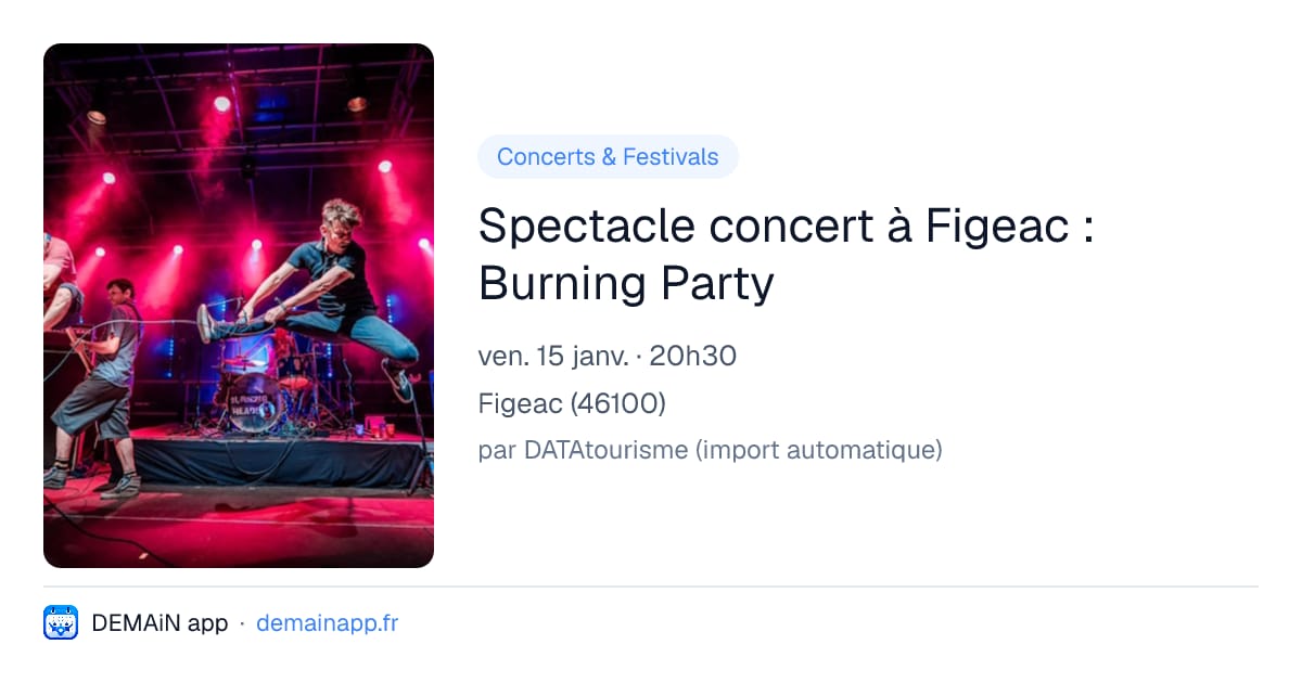 Spectacle concert à Figeac : Burning Party — Figeac