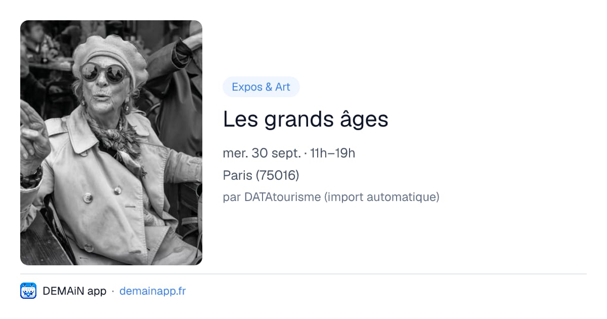 Les grands âges — Paris