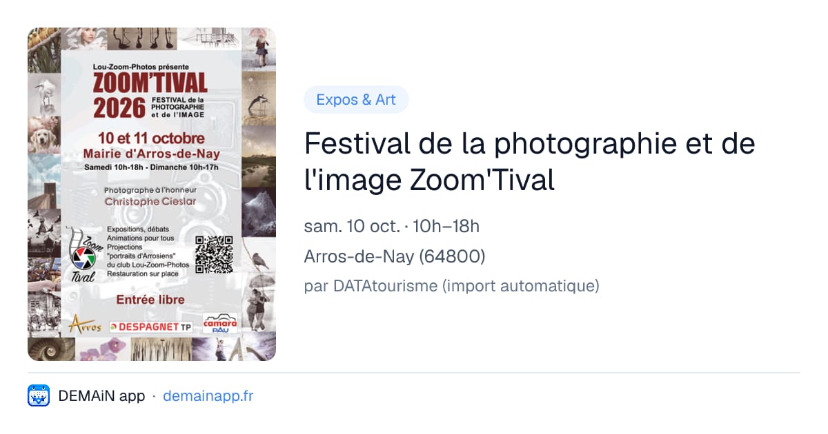 Festival de la photographie et de l'image Zoom'Tival — Arros-de-Nay