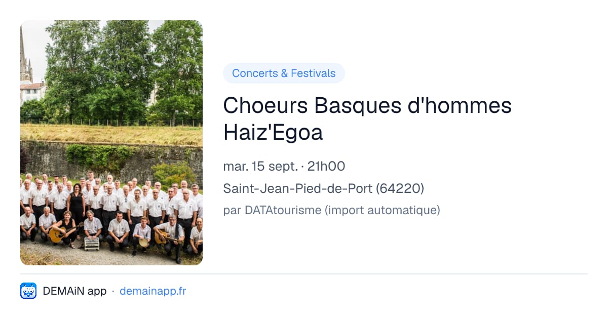 Choeurs Basques d'hommes Haiz'Egoa — Saint-Jean-Pied-de-Port