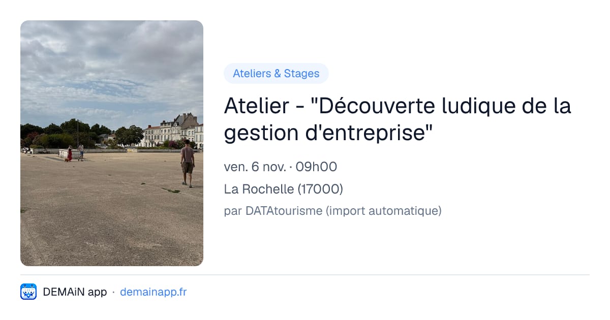 Atelier - "Découverte ludique de la gestion d'entreprise" — La Rochelle