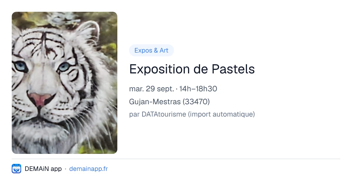 Exposition de Pastels — Gujan-Mestras