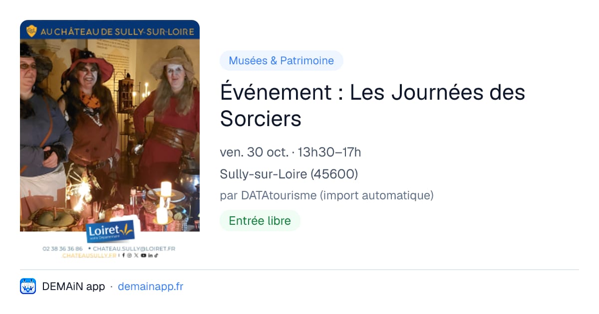 Événement : Les Journées des Sorciers — Sully-sur-Loire
