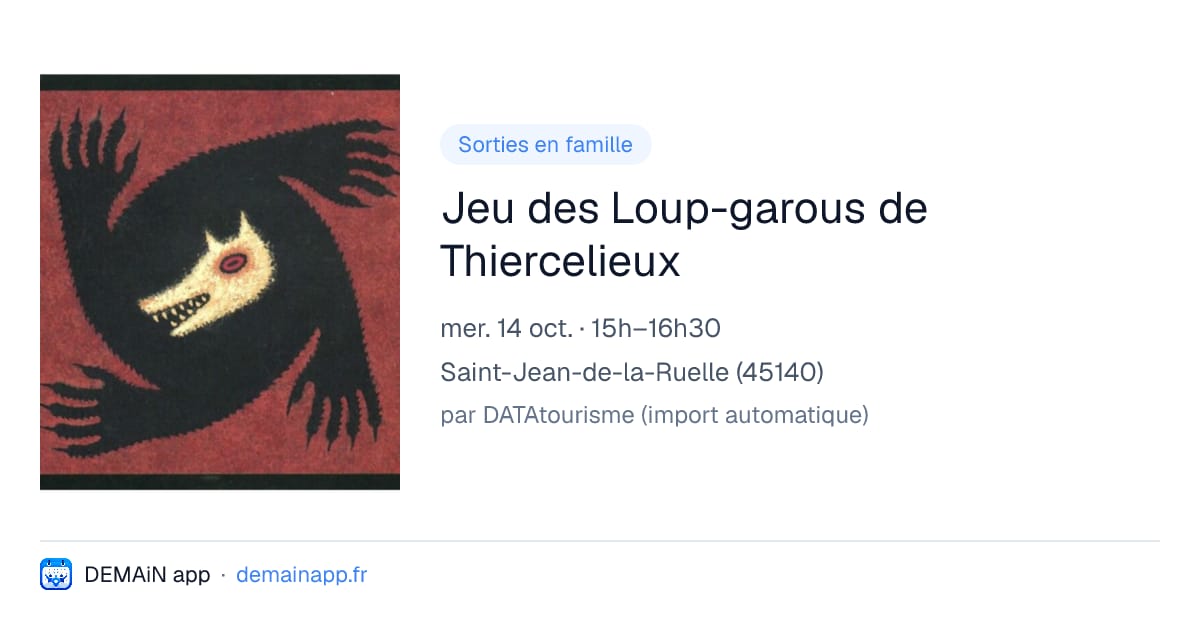 Jeu des Loup-garous de Thiercelieux — Saint-Jean-de-la-Ruelle
