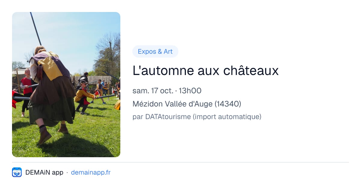 L'automne aux châteaux — Mézidon Vallée d'Auge