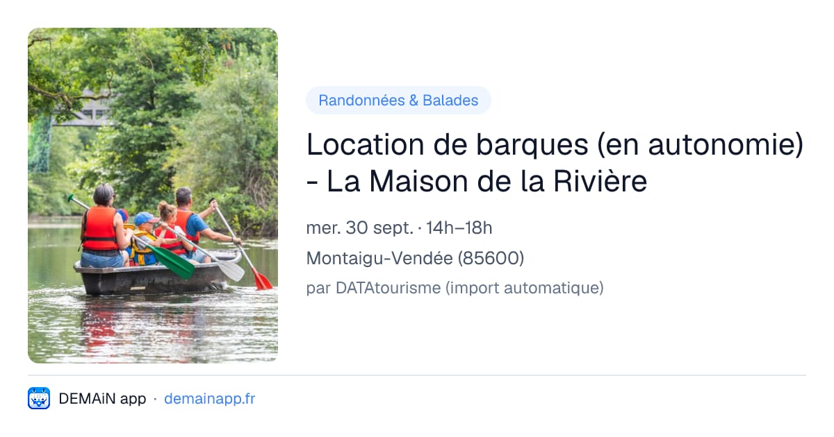 Location de barques (en autonomie) - La Maison de la Rivière — Montaigu-Vendée