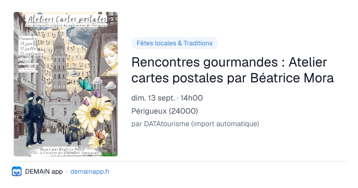Rencontres gourmandes : Atelier cartes postales par Béatrice Mora — Périgueux