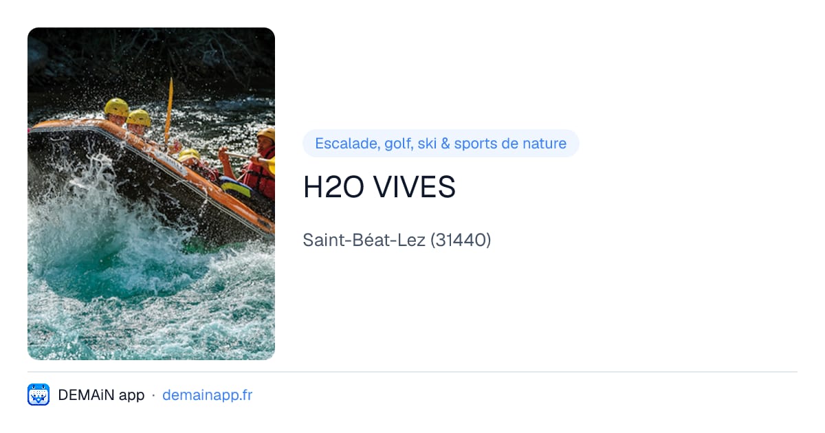 H2O VIVES — Saint-Béat-Lez