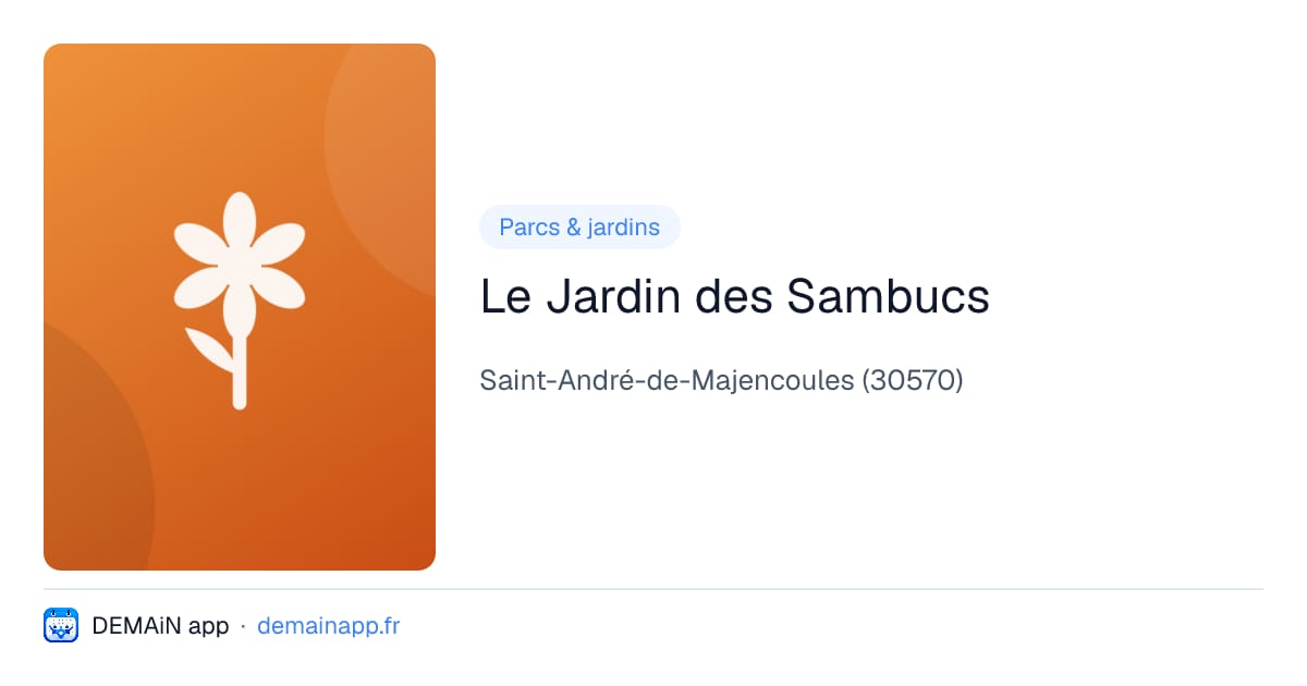 Le Jardin des Sambucs — Saint-André-de-Majencoules