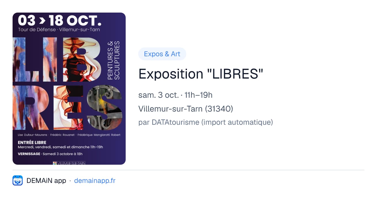 Exposition "LIBRES" — Villemur-sur-Tarn