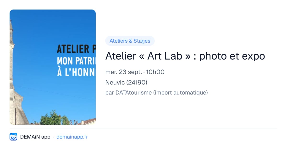 Atelier « Art Lab » : photo et expo — Neuvic