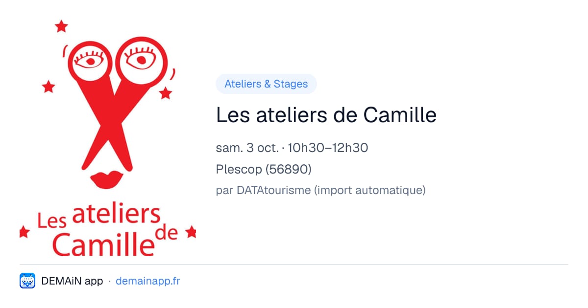 Les ateliers de Camille — Plescop