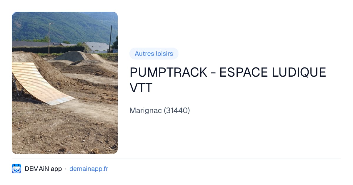 PUMPTRACK - ESPACE LUDIQUE VTT — Marignac