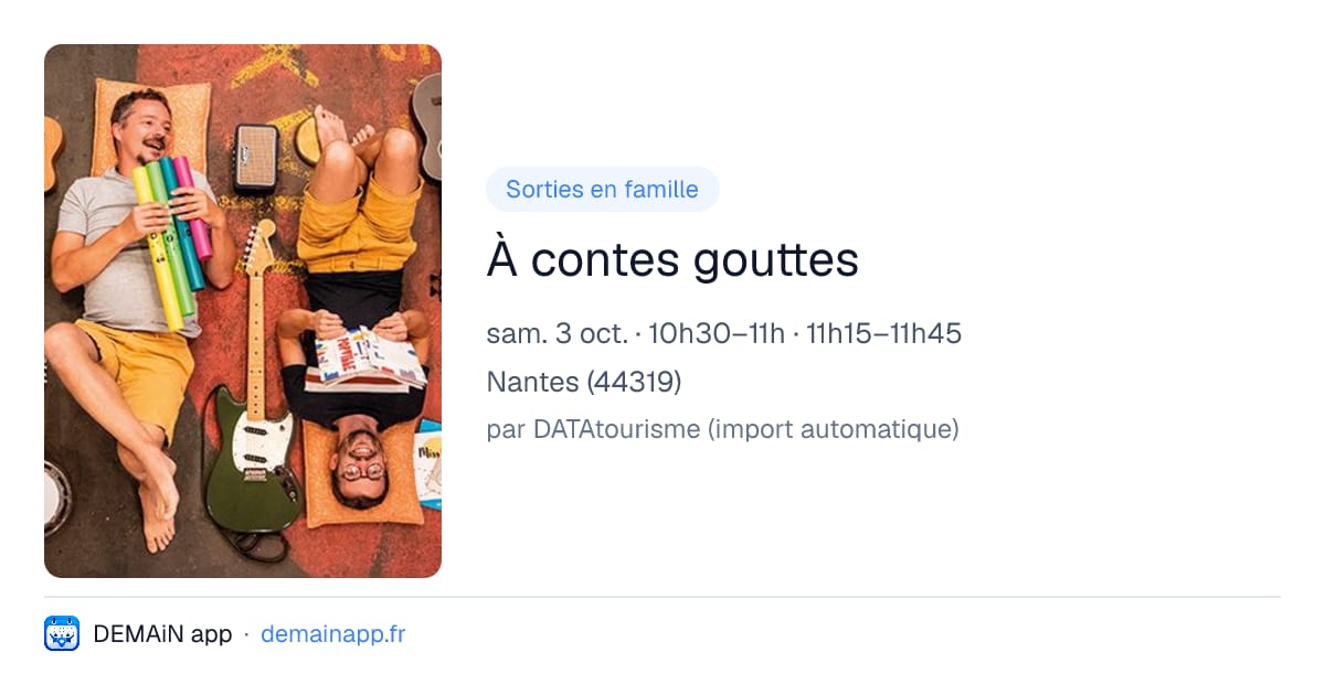 À contes gouttes — Nantes