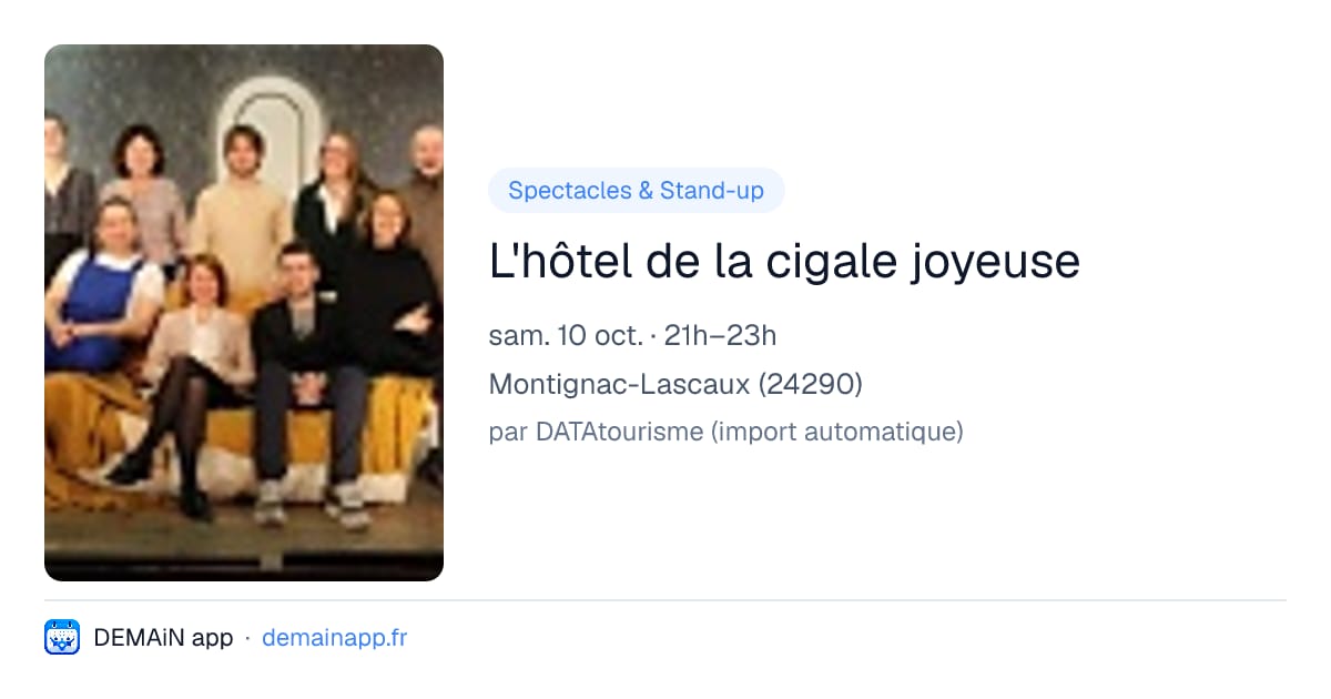 L'hôtel de la cigale joyeuse — Montignac-Lascaux