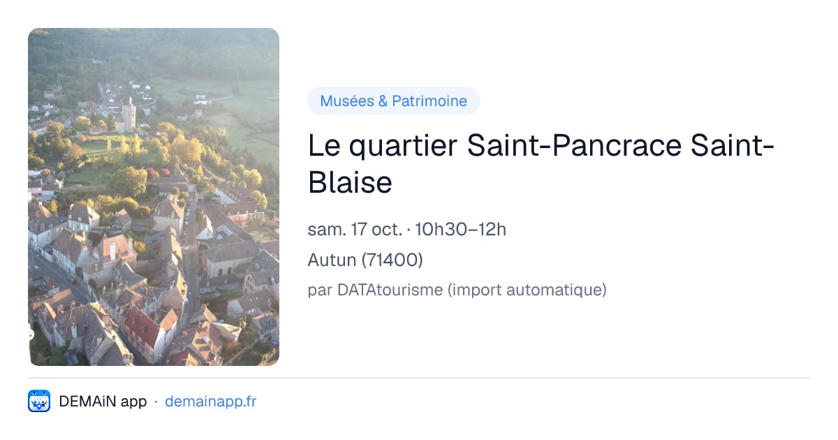Le quartier Saint-Pancrace Saint-Blaise — Autun