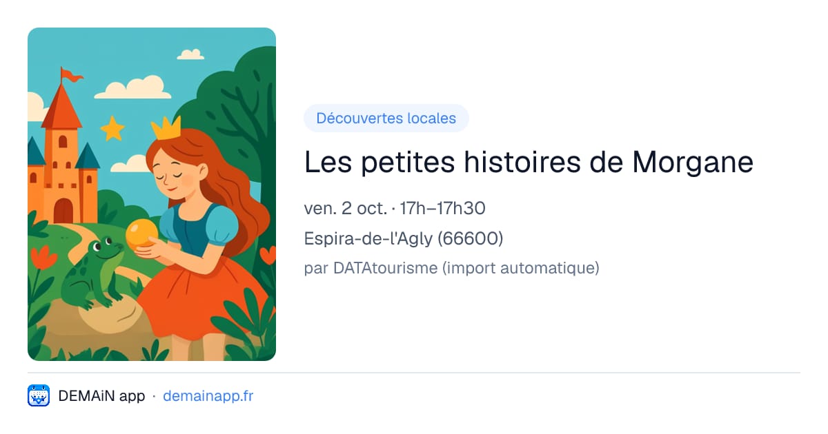 Les petites histoires de Morgane — Espira-de-l'Agly