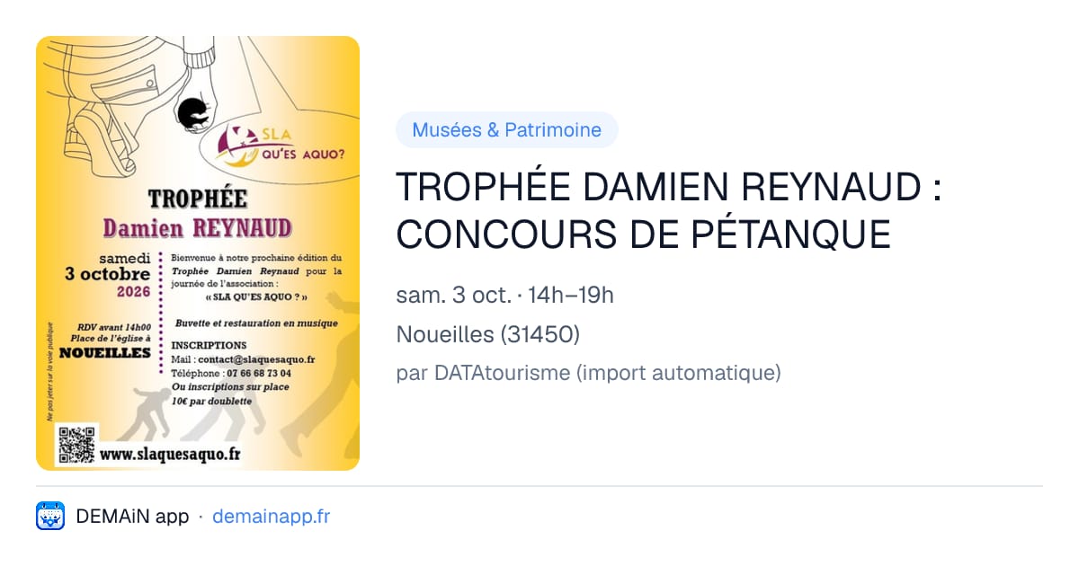 TROPHÉE DAMIEN REYNAUD : CONCOURS DE PÉTANQUE — Noueilles