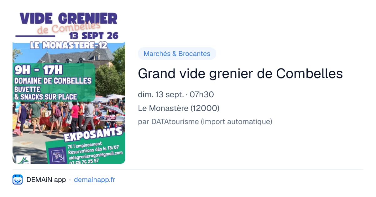 Grand vide grenier de Combelles — Le Monastère