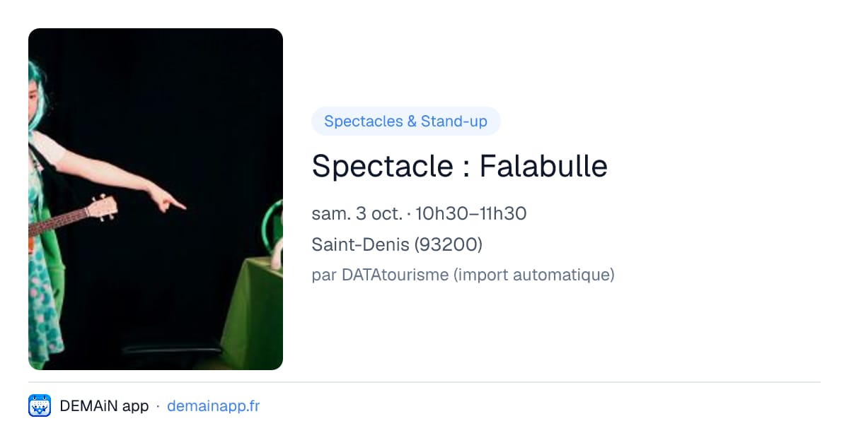 Spectacle : Falabulle — Saint-Denis