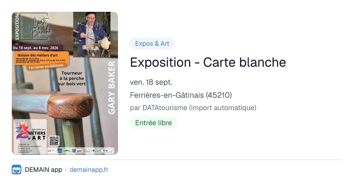 Exposition - Carte blanche — Ferrières-en-Gâtinais