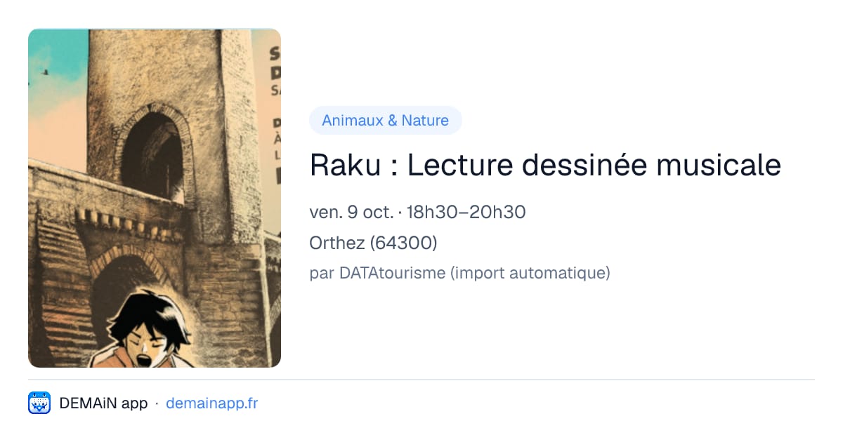 Raku : Lecture dessinée musicale — Orthez