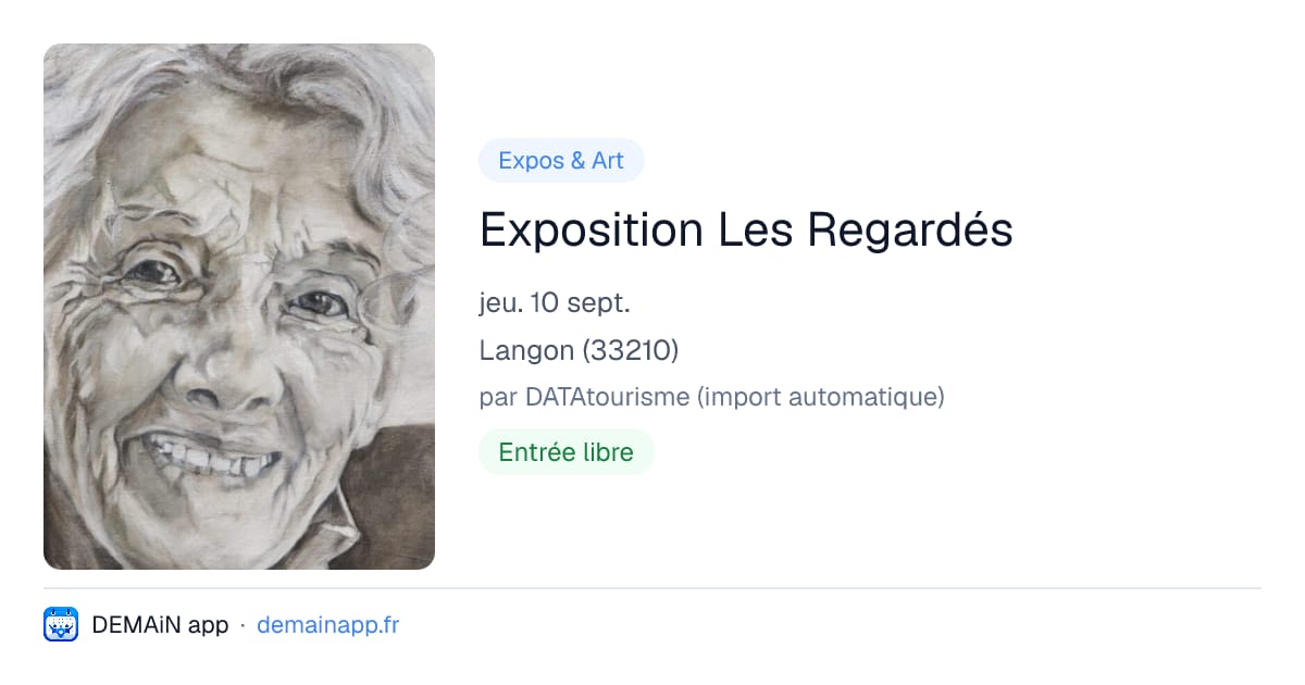 Exposition Les Regardés — Langon