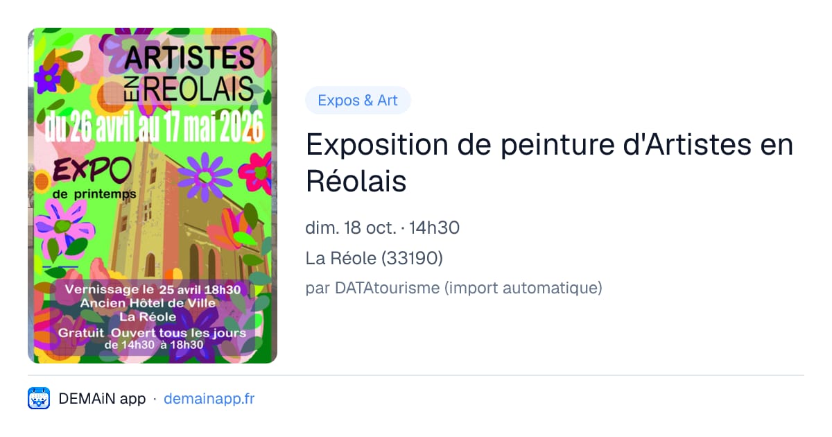 Exposition de peinture d'Artistes en Réolais — La Réole