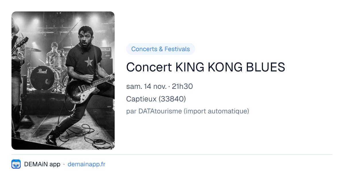 Concert KING KONG BLUES — Captieux