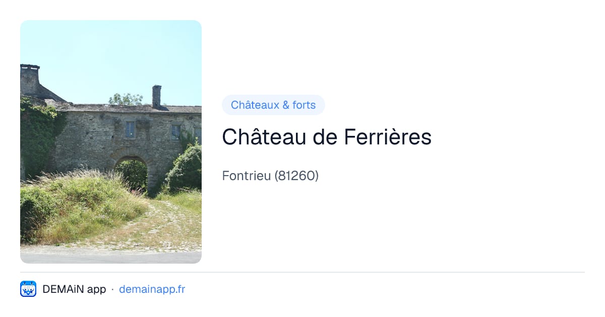 Château de Ferrières — Fontrieu
