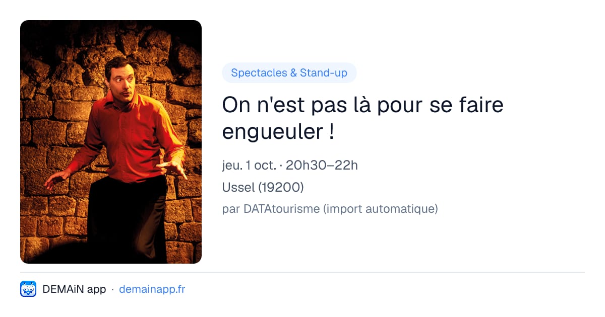 On n'est pas là pour se faire engueuler ! — Ussel