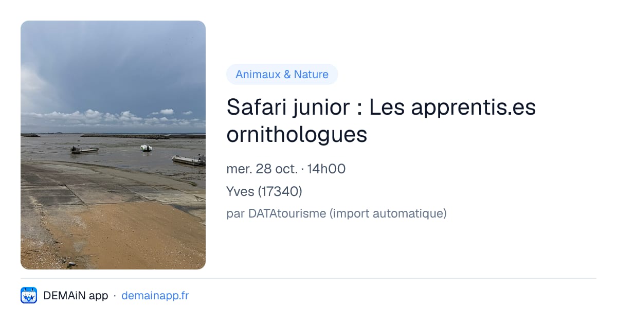 Safari junior : Les apprentis.es ornithologues — Yves