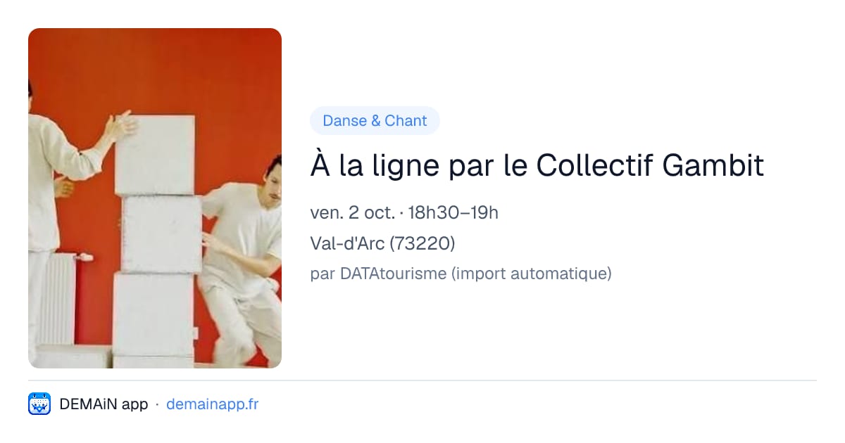 À la ligne par le Collectif Gambit — Val-d'Arc