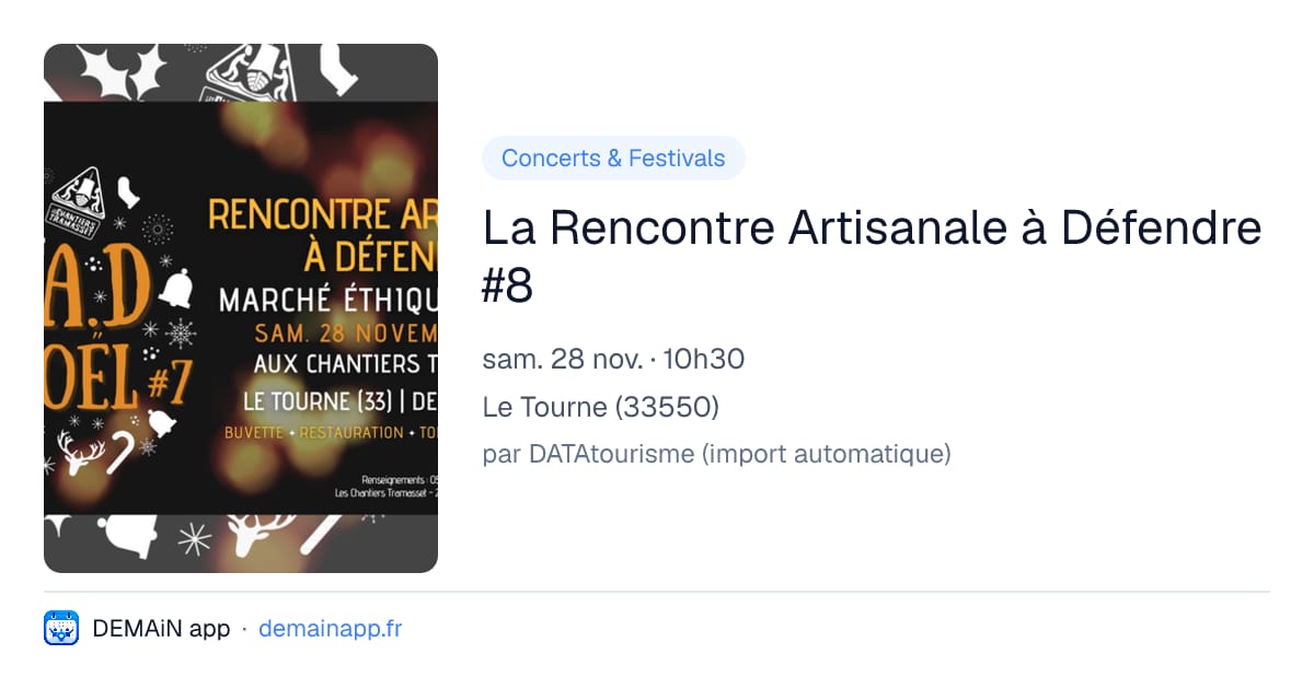La Rencontre Artisanale à Défendre #8 — Le Tourne