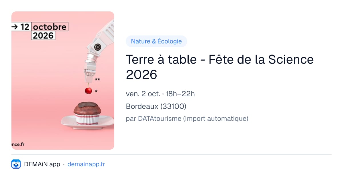 Terre à table - Fête de la Science 2026 — Bordeaux