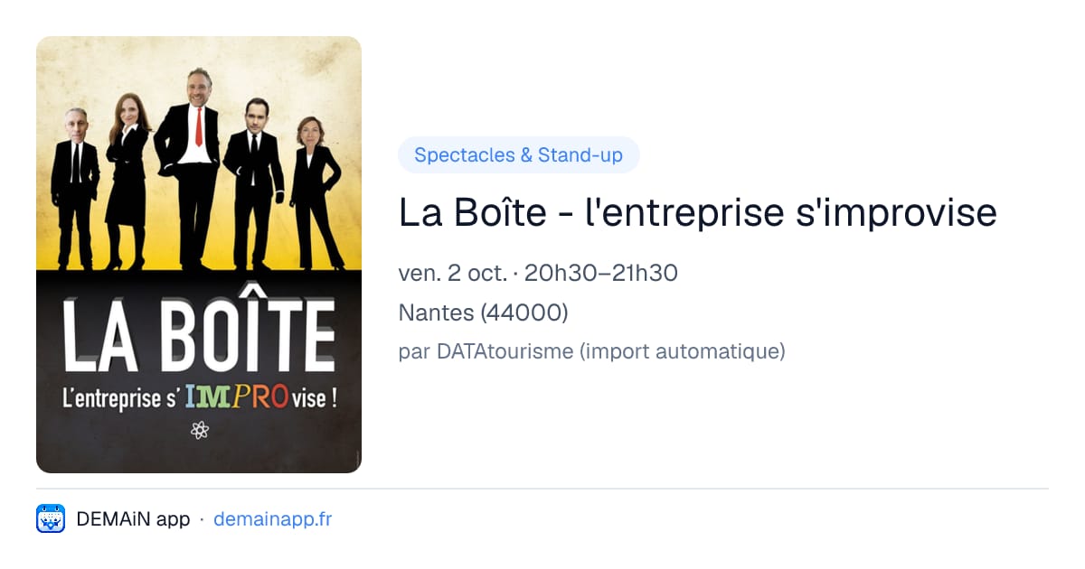 La Boîte - l'entreprise s'improvise — Nantes